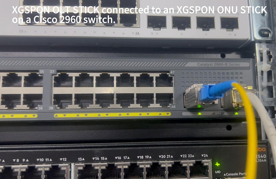 XGSPON OLT STICK connected to an XGSPON ONU STICK on a Cisco 2960 switch